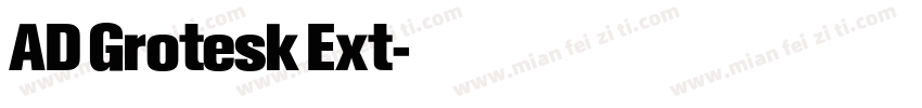 AD Grotesk Ext字体转换
